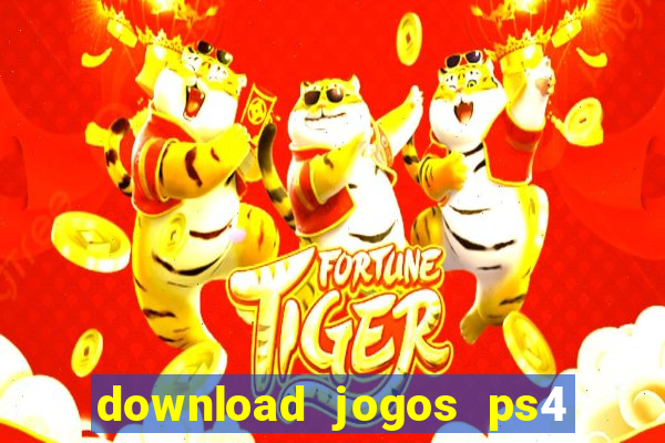 download jogos ps4 pkg pt br